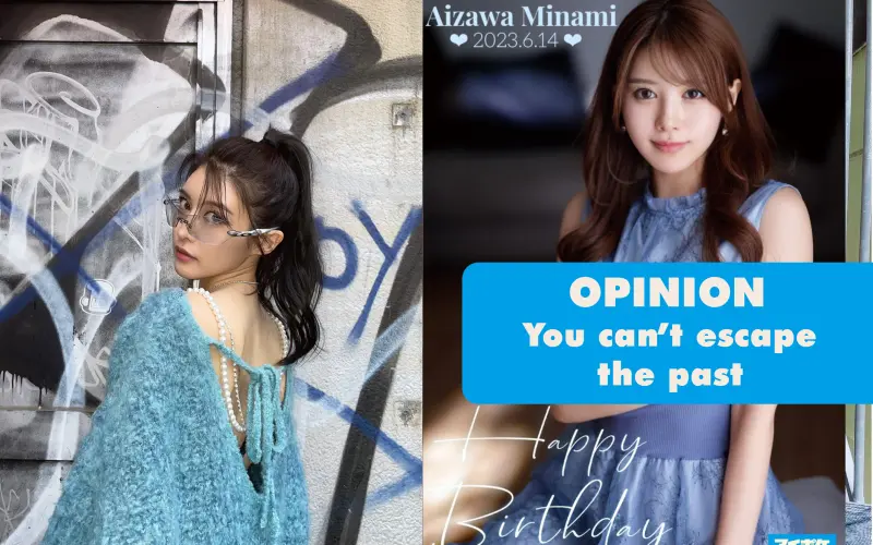 Opinion - You Can’t Escape the Past: How Minami Aizawa/PIXY is Moving Away from Porn