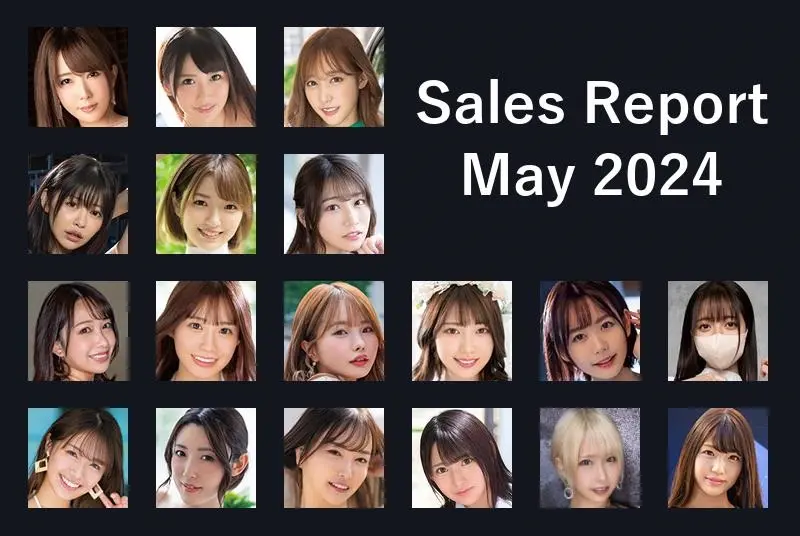 JAV Sales Report - May 2024 ft Haruka Riri, Mitsuri Nagahama, Yu Tano, and more