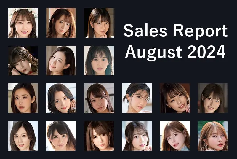 JAV Sales Report - August 2024 ft. Julia, Ai Hongo, Karen Yuzuriha, and More!